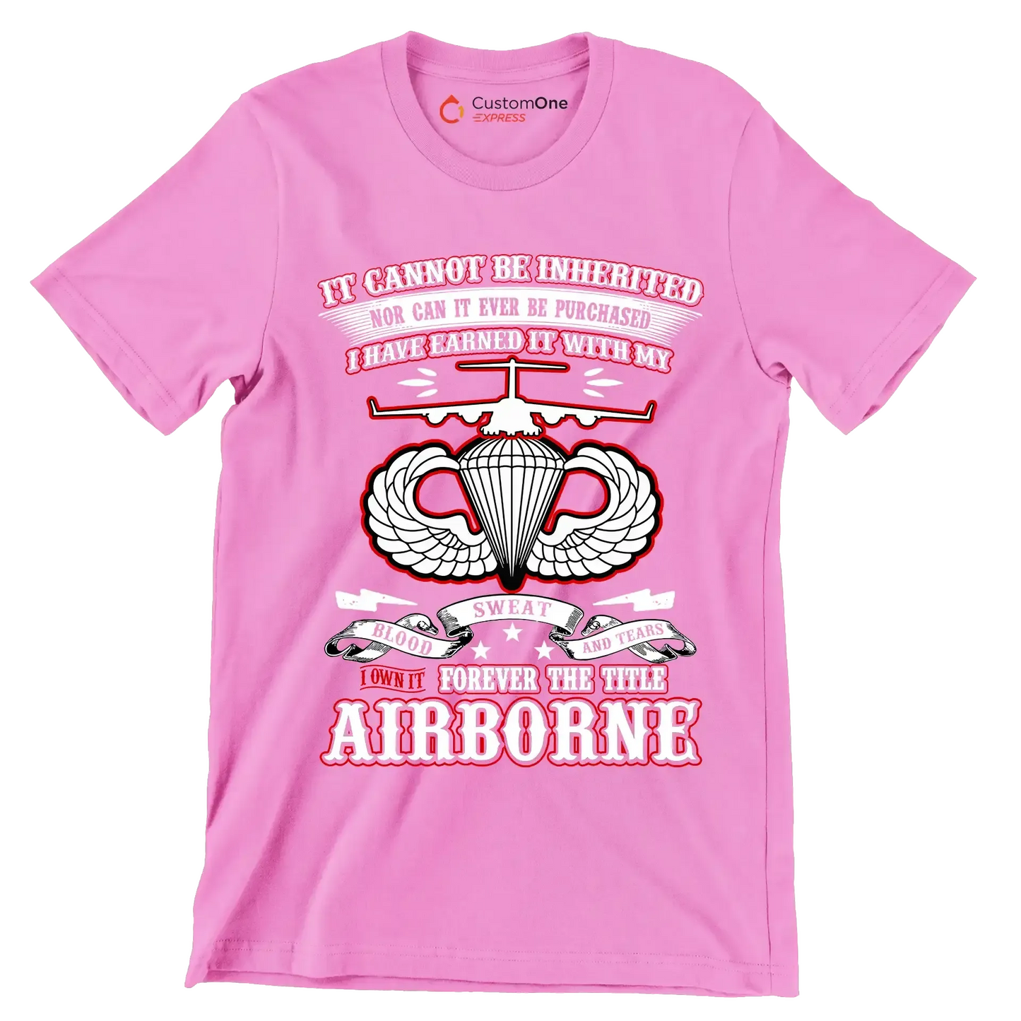 I Own It Forever The Title Airborne - Perfect Gift For Dad, Grandpa, Son, Patriot, Airborne Veteran on Patriot Day, Veteran Day - Veterans Themed T-Shirt-Pink-S-Custom One Express