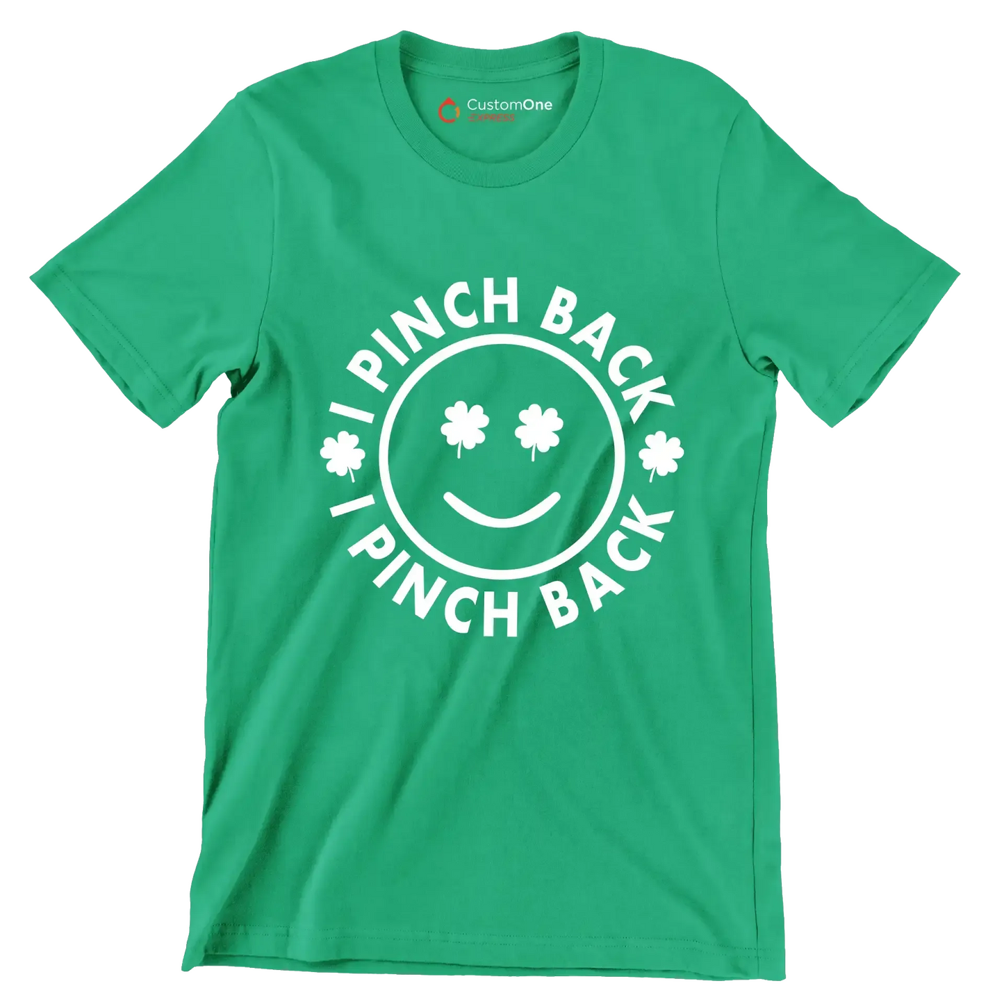 I Pinch Back - St. Patrick's Day T-Shirt-Green-S-Custom One Express