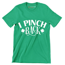 I Pinch Back - St. Patrick's Day T-Shirt-Green-S-Custom One Express