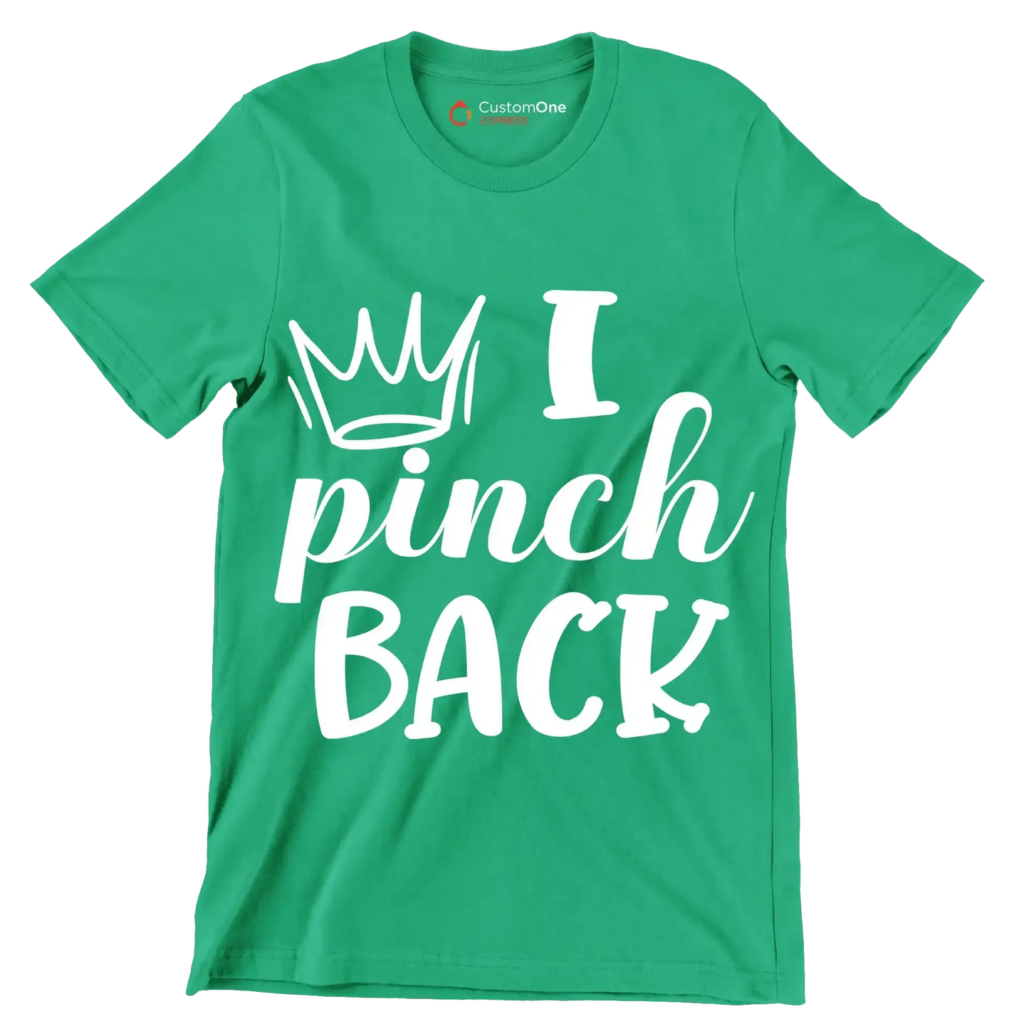 I Pinch Back - St. Patrick's Day T-Shirt-Green-S-Custom One Express