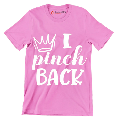 I Pinch Back - St. Patrick's Day T-Shirt-Pink-S-Custom One Express
