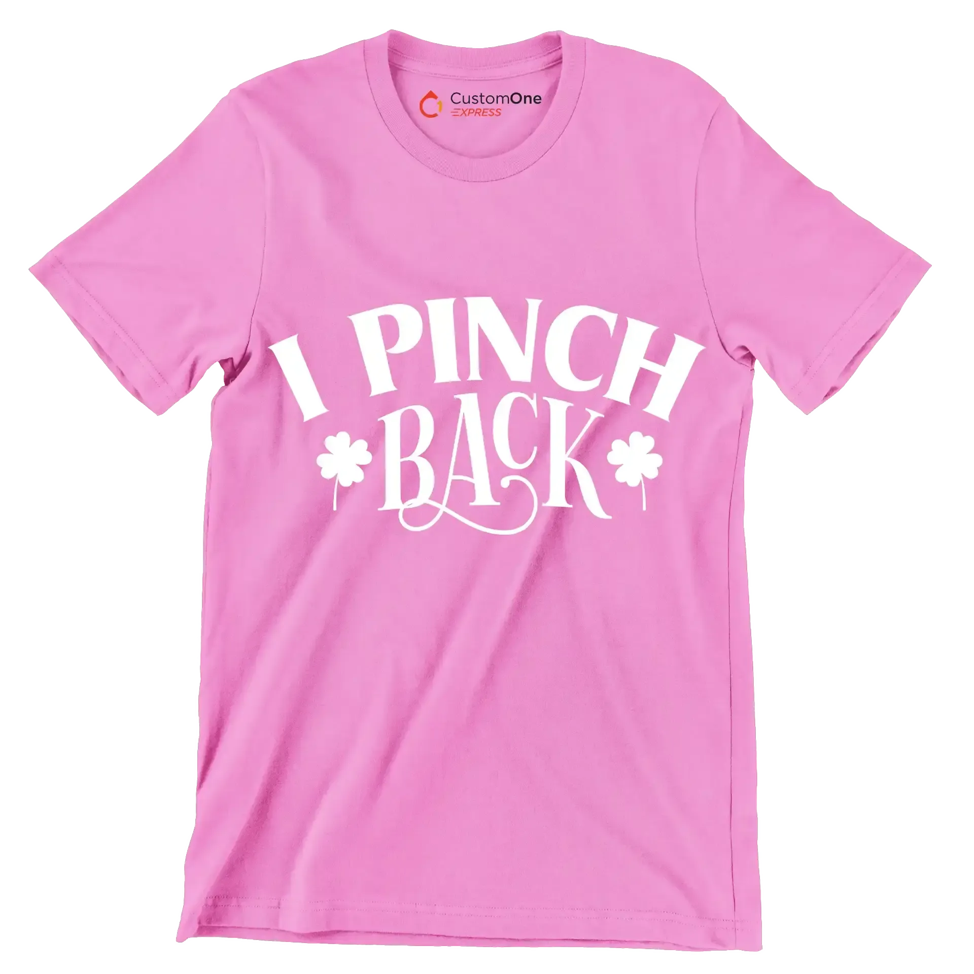 I Pinch Back - St. Patrick's Day T-Shirt-Pink-S-Custom One Express