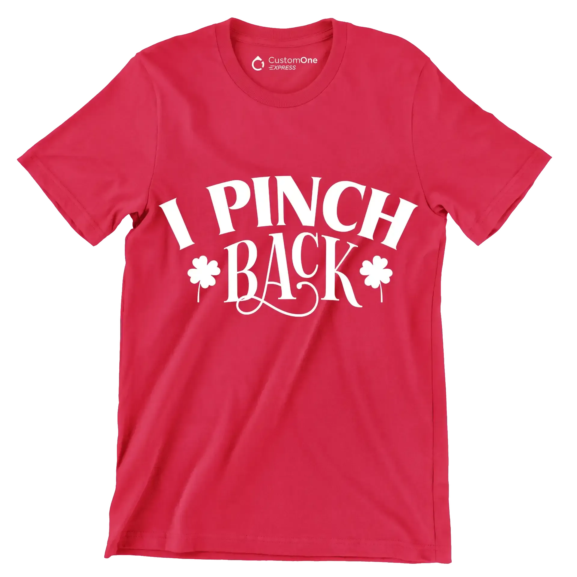 I Pinch Back - St. Patrick's Day T-Shirt-Red-S-Custom One Express