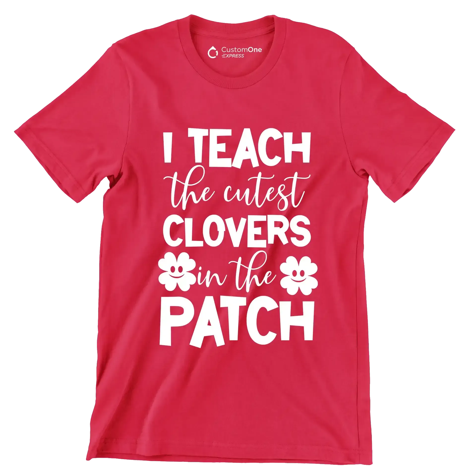 I Teach The Cutest Clovers In The Patch - St. Patrick's Day T-Shirt-Red-S-Custom One Express