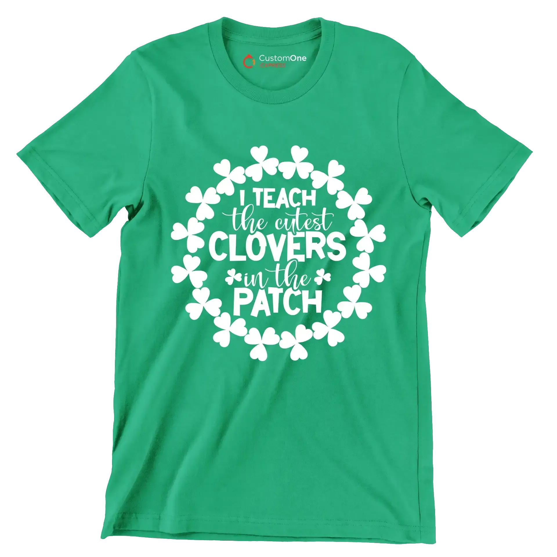 I Teach The Cutest Clovers In The Patch - St. Patrick's Day T-Shirt-Green-S-Custom One Express