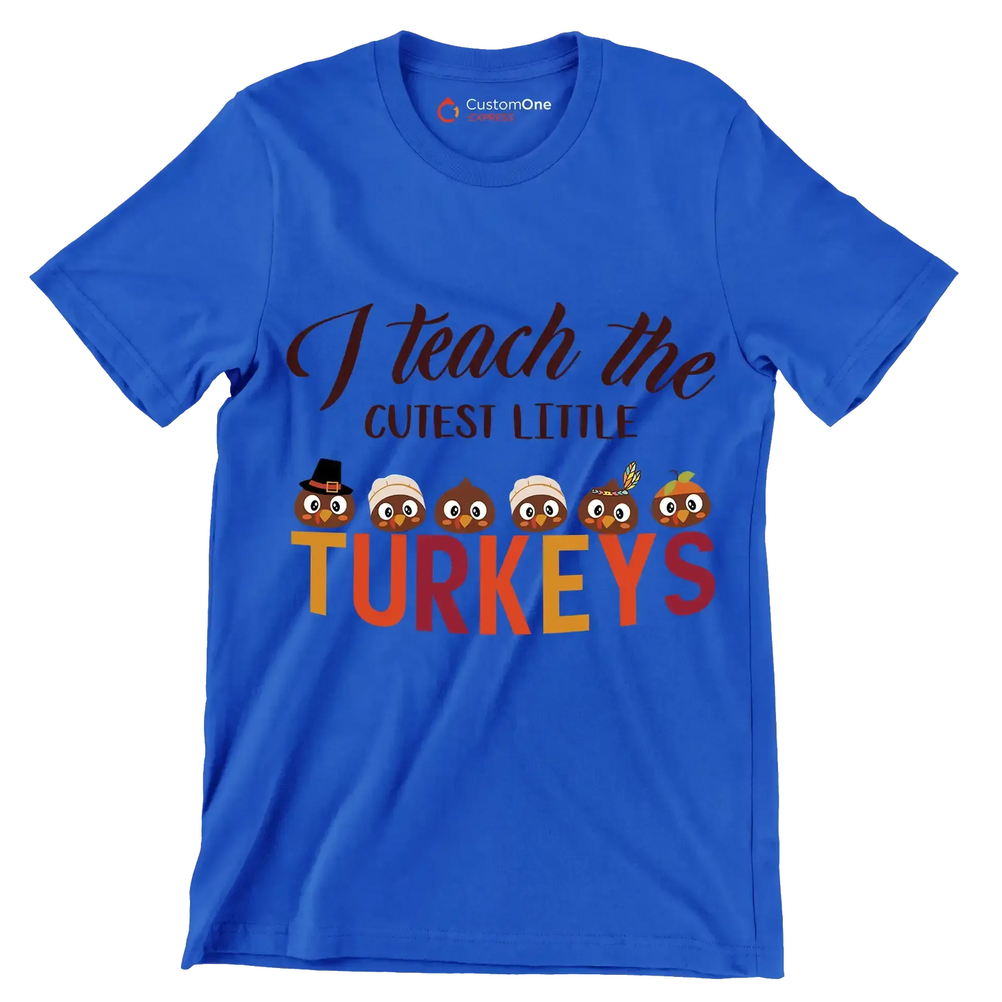 I Teach The Cutest Little Turkeys - Thanksgiving Themed T-Shirt-Blue-S-Custom One Express