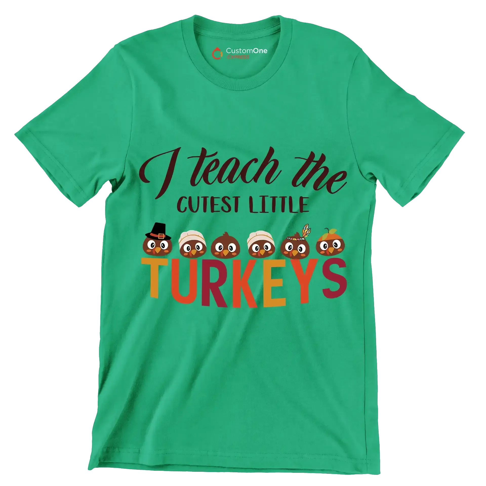 I Teach The Cutest Little Turkeys - Thanksgiving Themed T-Shirt-Green-S-Custom One Express
