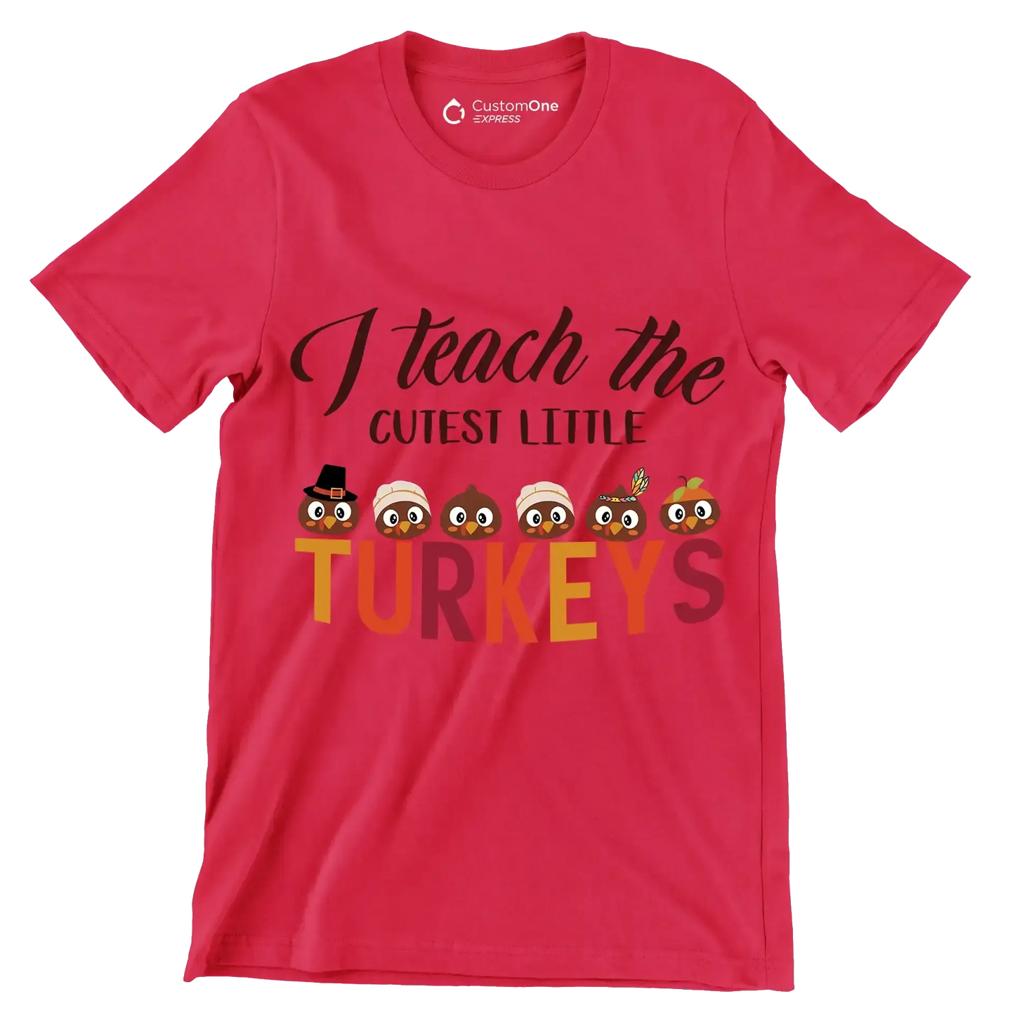 I Teach The Cutest Little Turkeys - Thanksgiving Themed T-Shirt-Red-S-Custom One Express