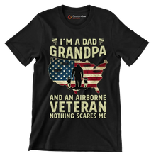 I am A Dad Grandpa And An Airborne Veteran Nothing Scares Me - Veterans Themed T-Shirt-Black-S-Custom One Express