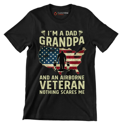 I am A Dad Grandpa And An Airborne Veteran Nothing Scares Me - Veterans Themed T-Shirt-Black-S-Custom One Express