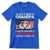 I am A Dad Grandpa And An Airborne Veteran Nothing Scares Me - Veterans Themed T-Shirt-Blue-S-Custom One Express