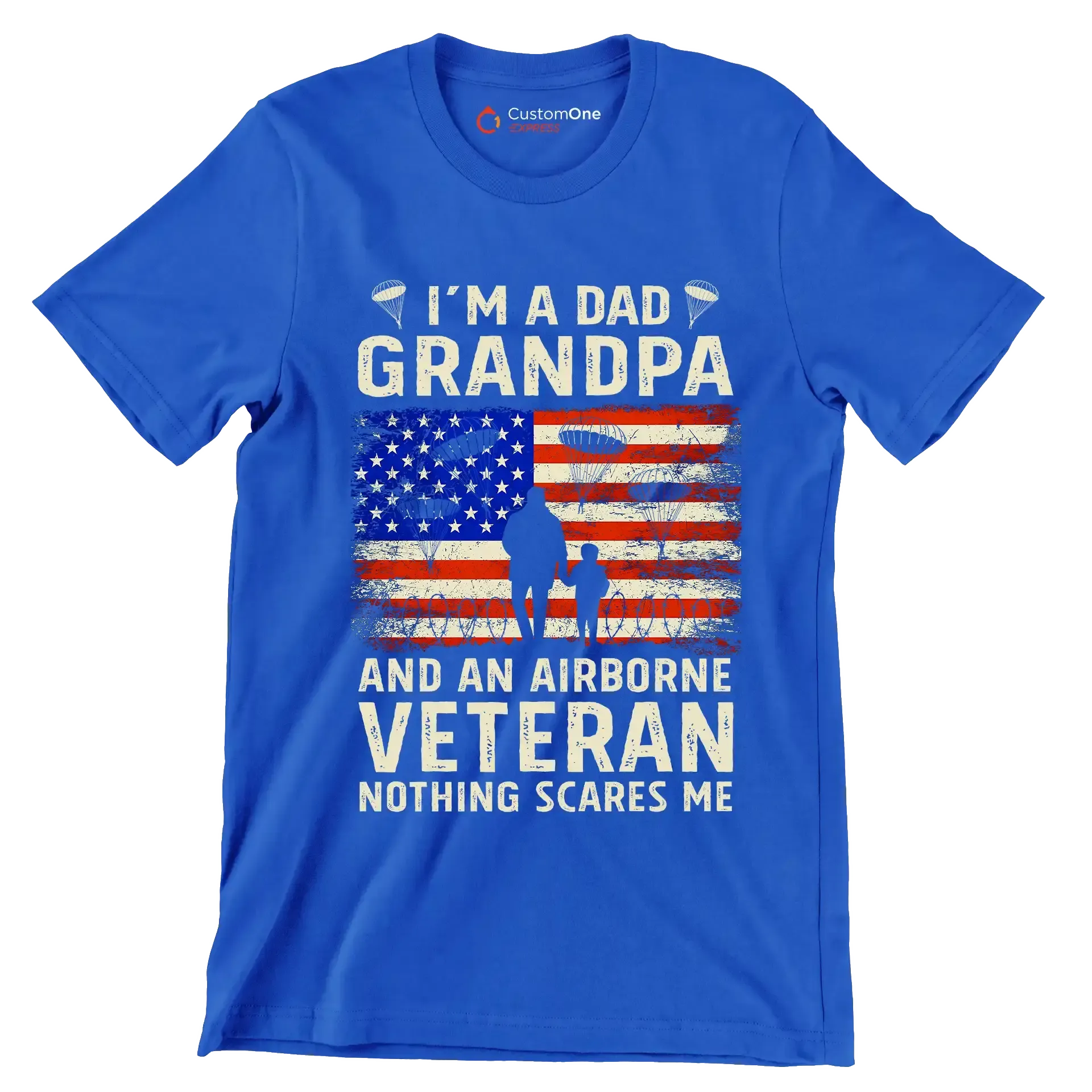 I am A Dad Grandpa And An Airborne Veteran Nothing Scares Me - Veterans Themed T-Shirt-Blue-S-Custom One Express