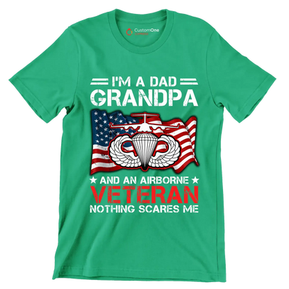 I am A Dad Grandpa And An Airborne Veteran Nothing Scares Me - Veterans Themed T-Shirt-Green-S-Custom One Express