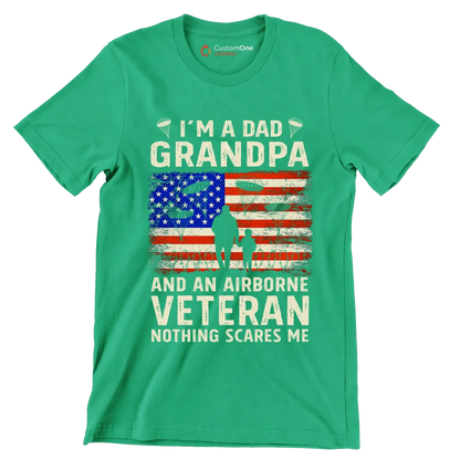 I am A Dad Grandpa And An Airborne Veteran Nothing Scares Me - Veterans Themed T-Shirt-Green-S-Custom One Express