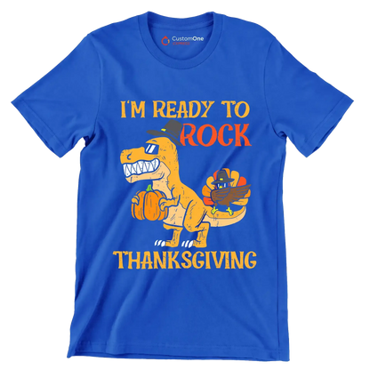 I am Ready To Rock Thanksgiving - Thanksgiving Themed T-Shirt-Blue-S-Custom One Express