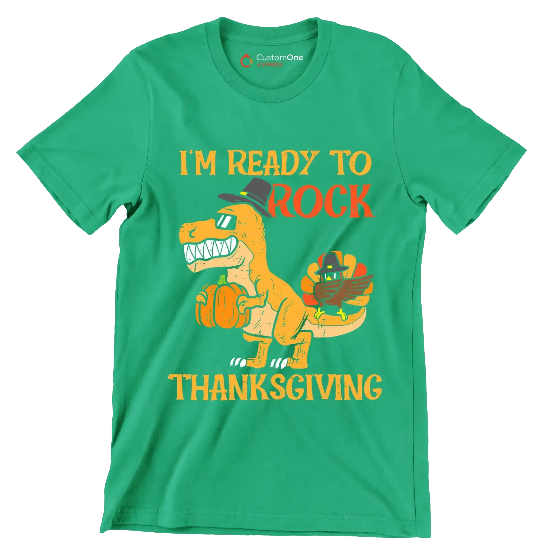 I am Ready To Rock Thanksgiving - Thanksgiving Themed T-Shirt-Green-S-Custom One Express