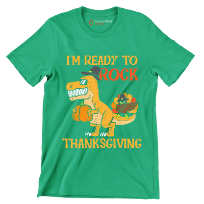 I am Ready To Rock Thanksgiving - Thanksgiving Themed T-Shirt-Green-S-Custom One Express