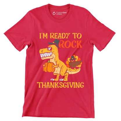 I am Ready To Rock Thanksgiving - Thanksgiving Themed T-Shirt-Red-S-Custom One Express