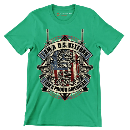 I am a u.s. veteran I believe in god family & country I will salute my flag I am a proud american - Veterans Themed T-Shirt-Green-S-Custom One Express