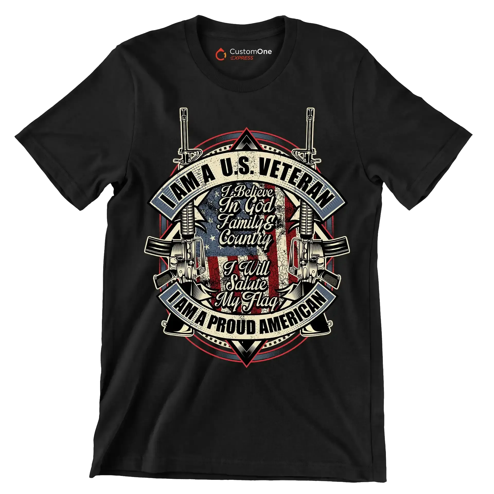 I am a u.s. veteran i believe in god family & country i will salute my flag i am a proud american - Veterans Themed T-Shirt-Black-S-Custom One Express