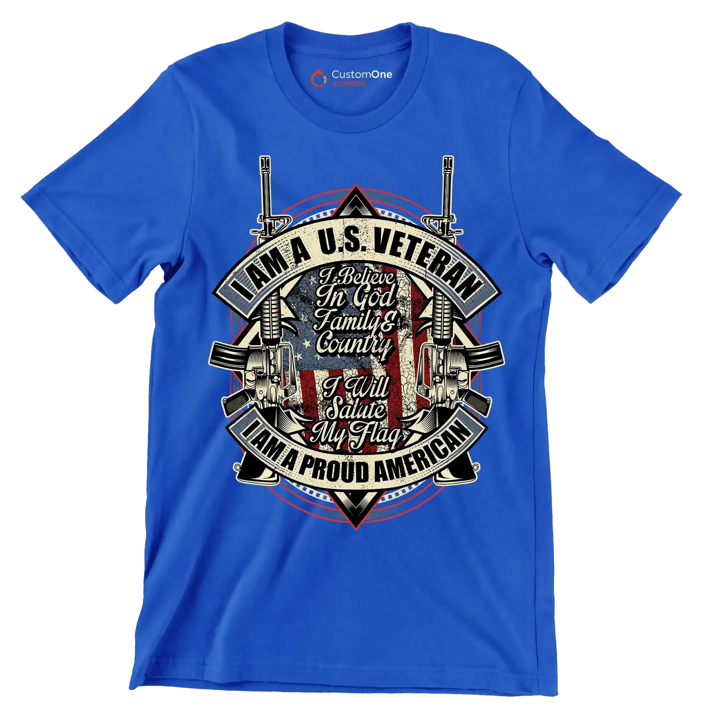 I am a u.s. veteran i believe in god family & country i will salute my flag i am a proud american - Veterans Themed T-Shirt-Blue-S-Custom One Express