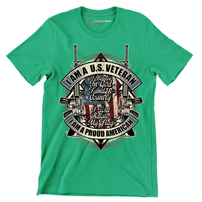 I am a u.s. veteran i believe in god family & country i will salute my flag i am a proud american - Veterans Themed T-Shirt-Green-S-Custom One Express