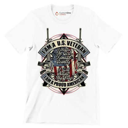 I am a u.s. veteran i believe in god family & country i will salute my flag i am a proud american - Veterans Themed T-Shirt-White-S-Custom One Express