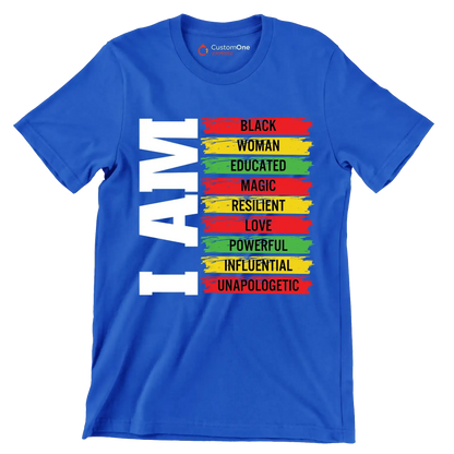 I am black woman educated magic resilient love powerful influential unapologetic - Martin Luther King T-Shirt-Blue-S-Custom One Express