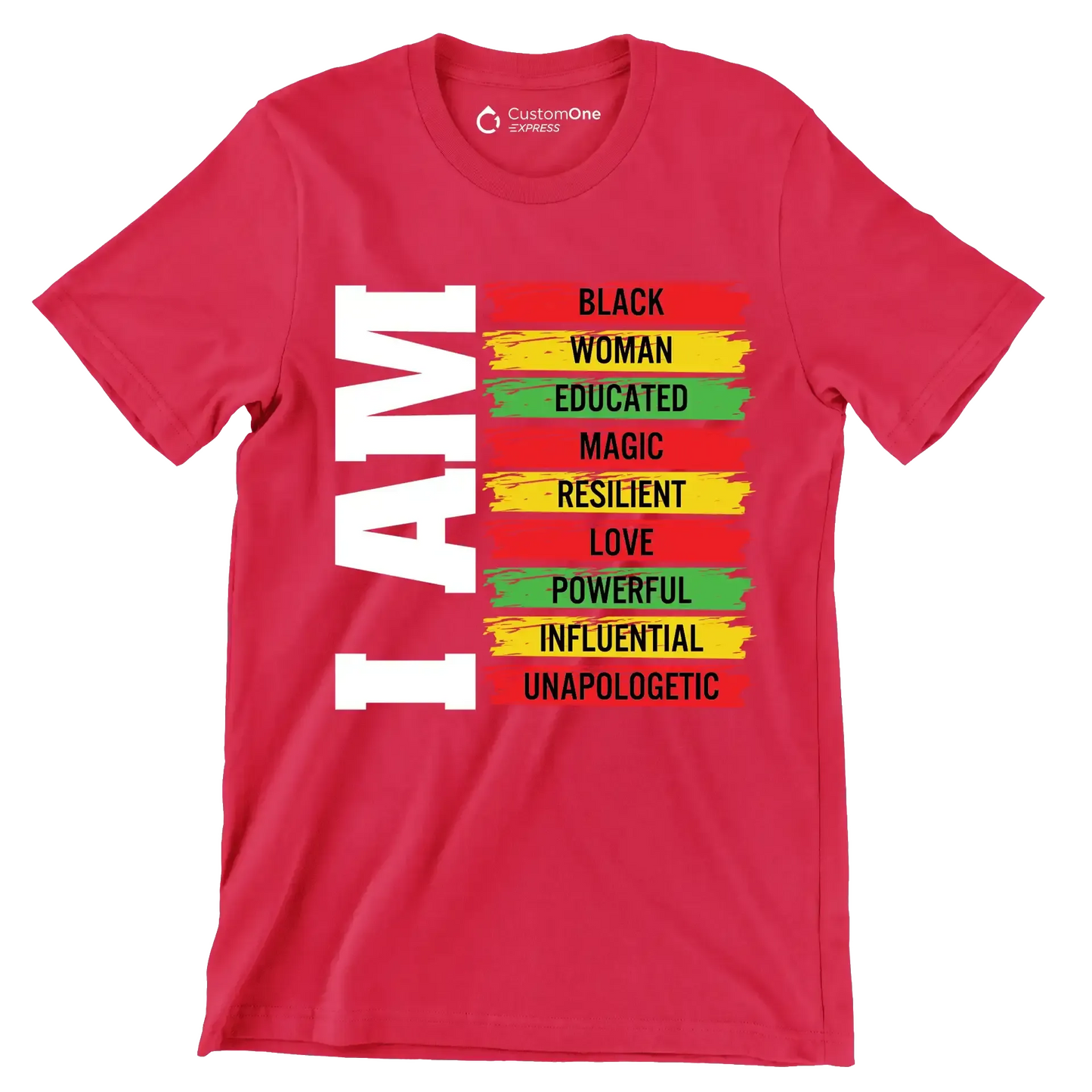 I am black woman educated magic resilient love powerful influential unapologetic - Martin Luther King T-Shirt-Red-S-Custom One Express