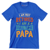 I am not retired I am a full time papa - Father’s Day T-Shirt-Blue-S-Custom One Express