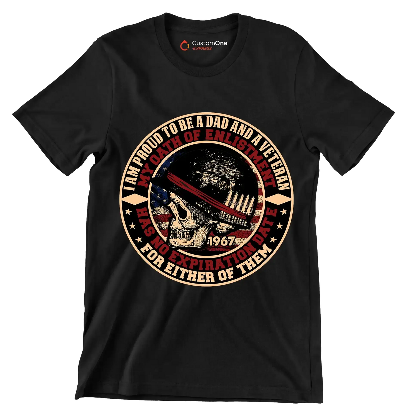 I am proud to be a dad and a veteran my oath of enlistment has no expiration date for either of them - Veterans Themed T-Shirt-Black-S-Custom One Express