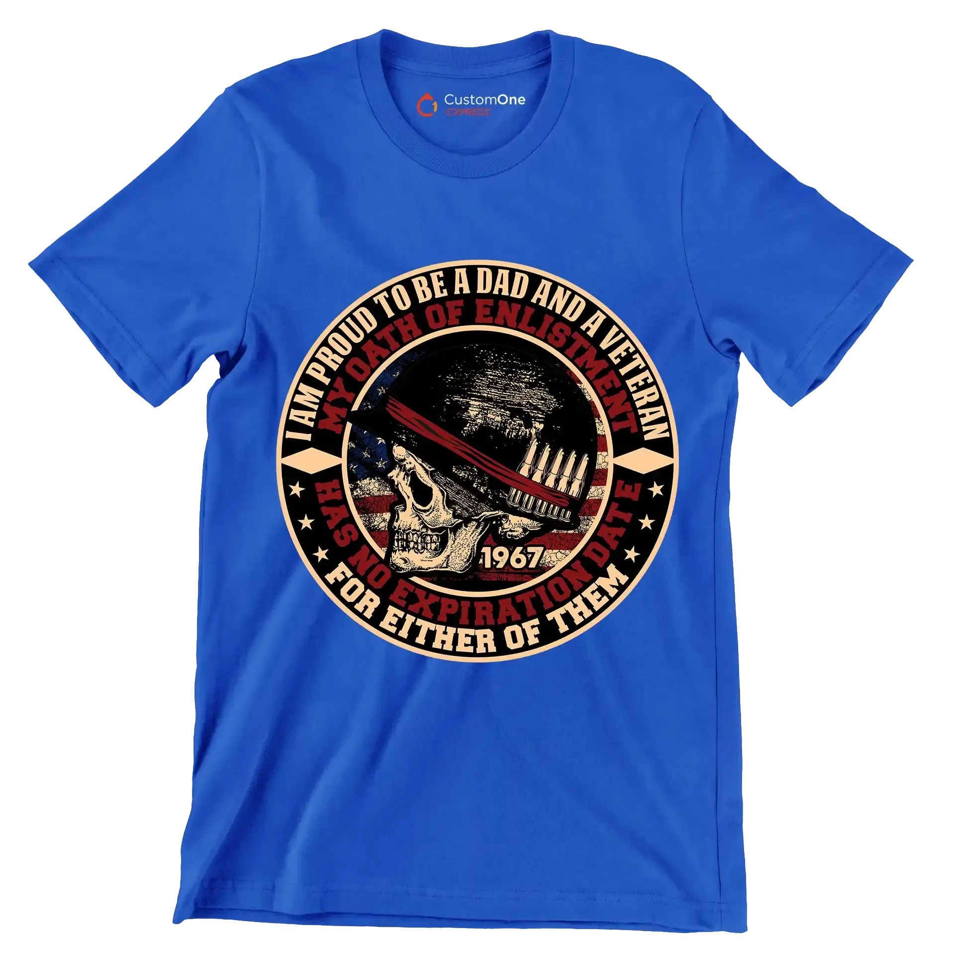 I am proud to be a dad and a veteran my oath of enlistment has no expiration date for either of them - Veterans Themed T-Shirt-Blue-S-Custom One Express