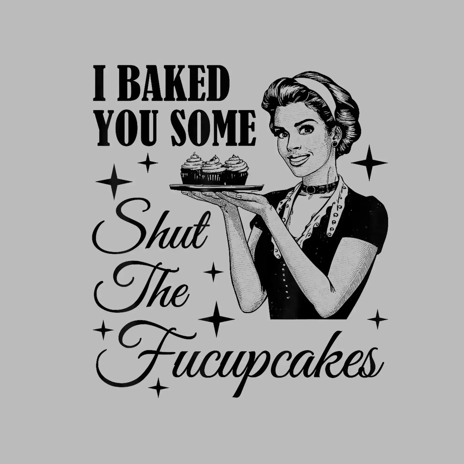 I baked you some shut the fucupcakes - Retro Themed T-Shirt-Blue-S-Custom One Express
