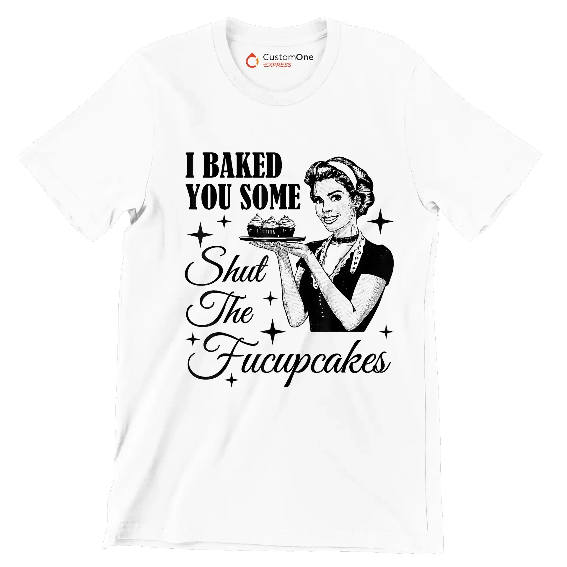 I baked you some shut the fucupcakes - Retro Themed T-Shirt-White-S-Custom One Express