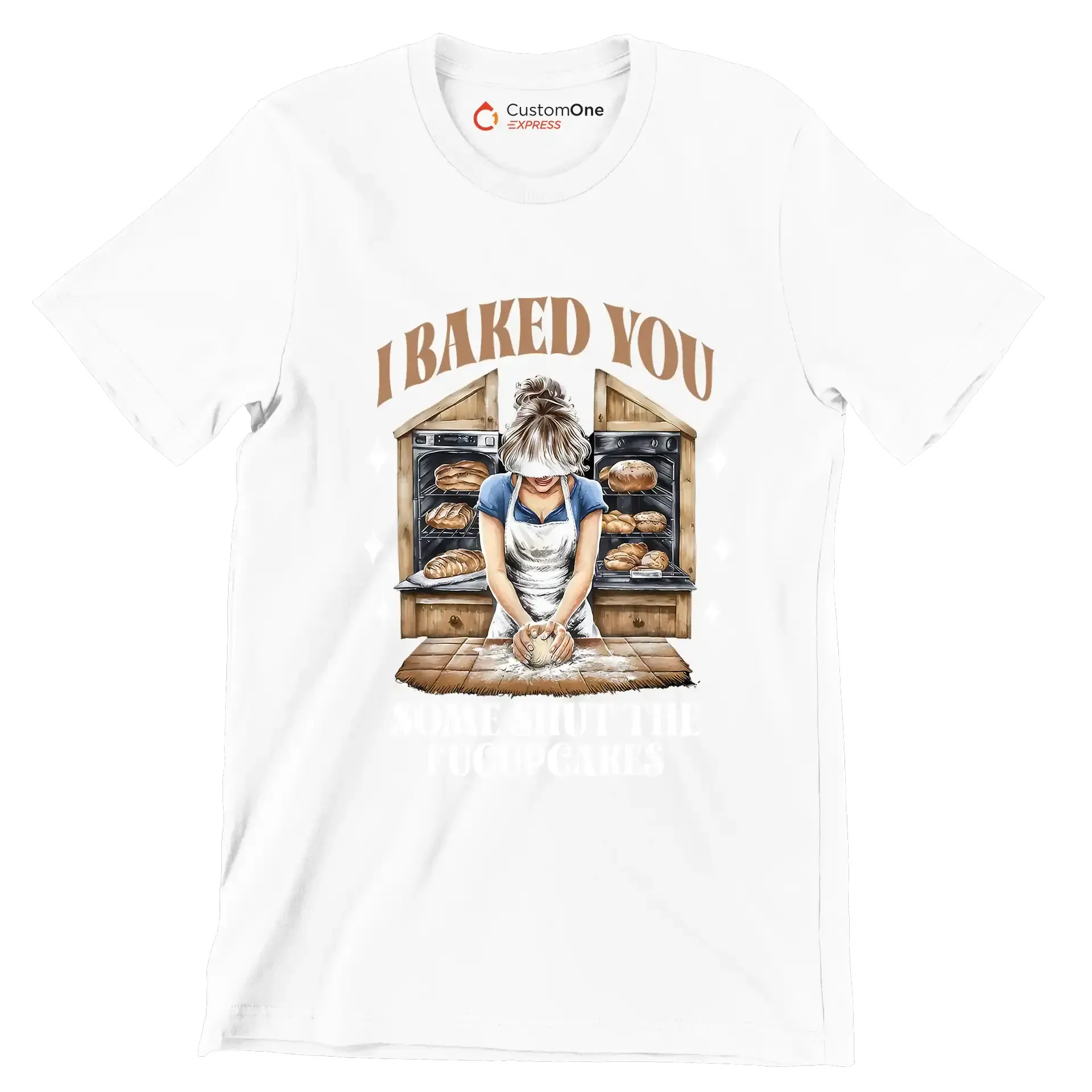 I baked you some shut up the fucupcakes - Retro Themed T-Shirt-White-S-Custom One Express