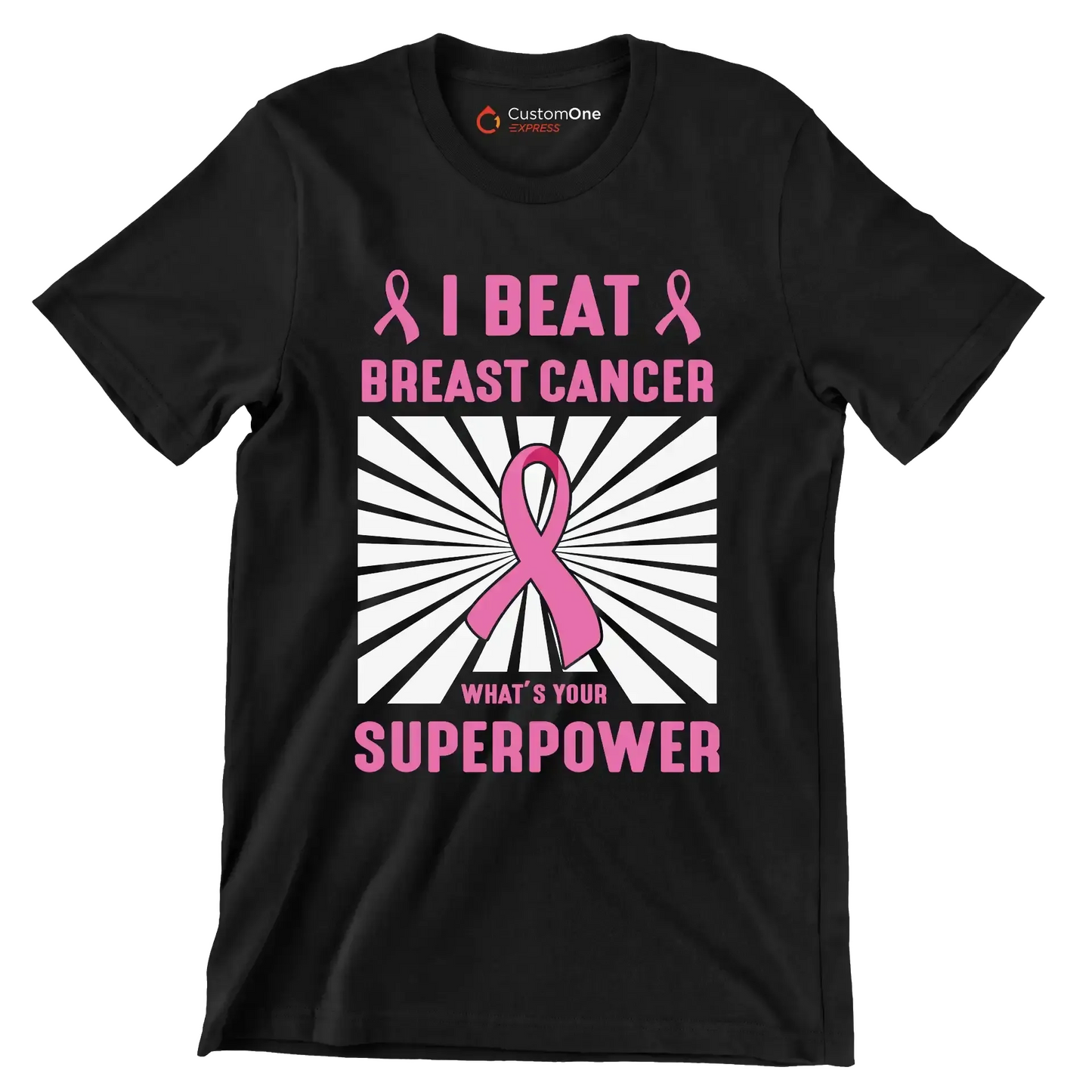I beat breast cancer what_s your superpower - Breast Cancer Awareness T-Shirt-Black-S-Custom One Express