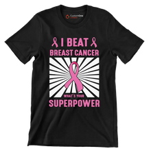 I beat breast cancer what_s your superpower - Breast Cancer Awareness T-Shirt-Black-S-Custom One Express