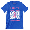 I beat breast cancer what_s your superpower - Breast Cancer Awareness T-Shirt-Blue-S-Custom One Express