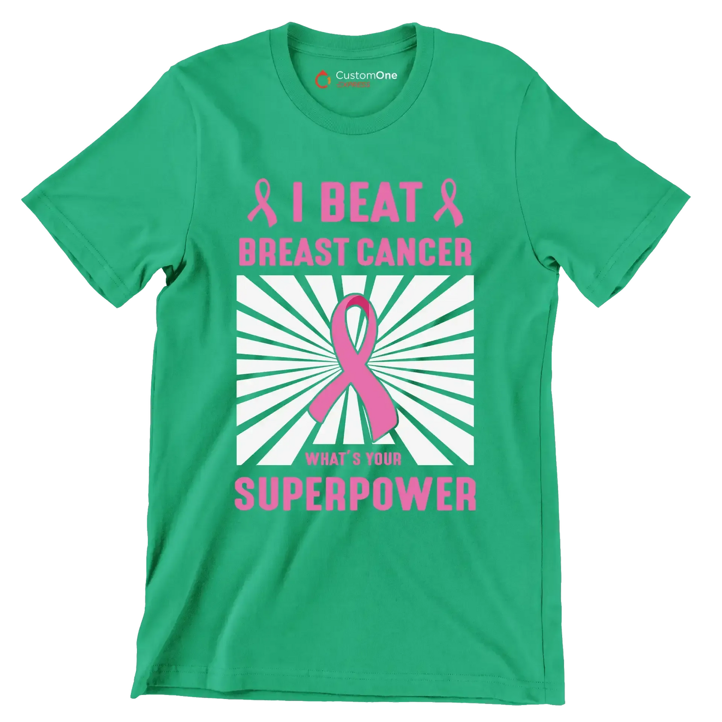 I beat breast cancer what_s your superpower - Breast Cancer Awareness T-Shirt-Green-S-Custom One Express
