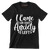 I came I saw i have anxiety I left - Sarcasm Themed T-Shirt-Black-S-Custom One Express
