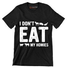I don't eat my homies - Vegan Themed T-Shirt-Black-S-Custom One Express