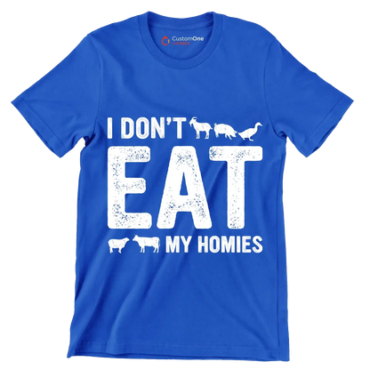 I don't eat my homies - Vegan Themed T-Shirt-Blue-S-Custom One Express