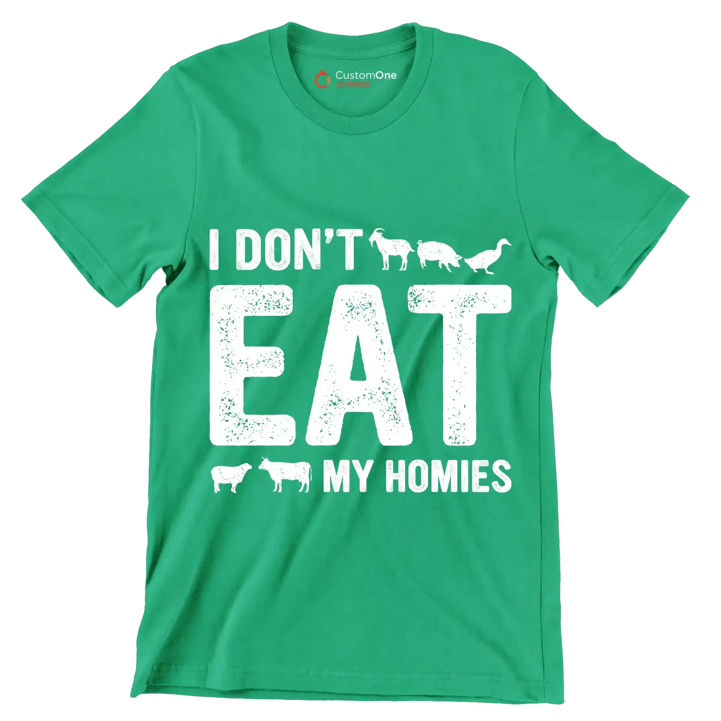 I don't eat my homies - Vegan Themed T-Shirt-Green-S-Custom One Express