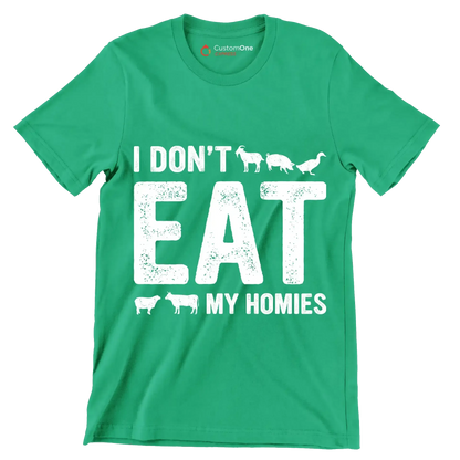 I don't eat my homies - Vegan Themed T-Shirt-Green-S-Custom One Express