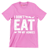 I don't eat my homies - Vegan Themed T-Shirt-Pink-S-Custom One Express