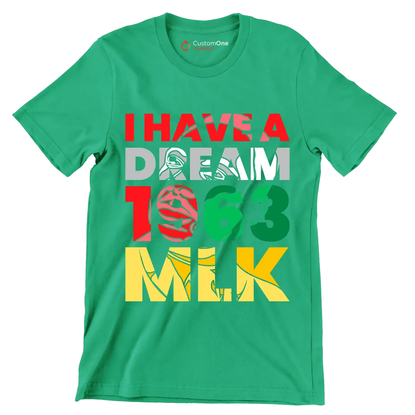 I have a dream 1963 mlk - Martin Luther King T-Shirt-Green-S-Custom One Express