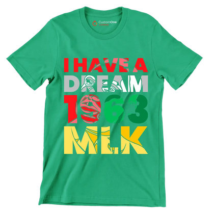 I have a dream 1963 mlk - Martin Luther King T-Shirt-Green-S-Custom One Express