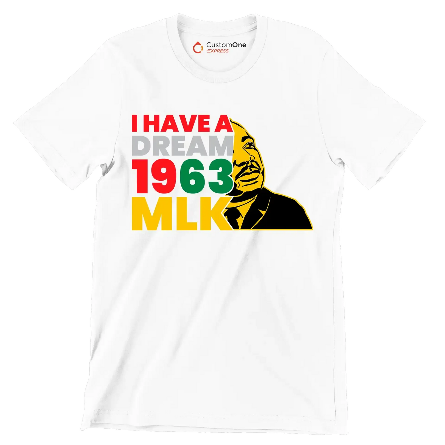 I have a dream 1963 mlk - Martin Luther King T-Shirt-White-S-Custom One Express