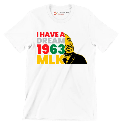 I have a dream 1963 mlk - Martin Luther King T-Shirt-White-S-Custom One Express