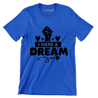 I have a dream - Martin Luther King T-Shirt-Blue-S-Custom One Express